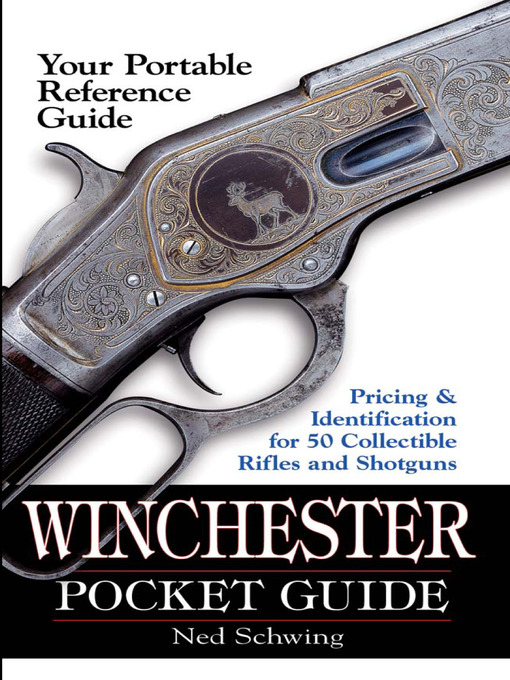 Title details for Winchester Pocket Guide by Ned Schwing - Available